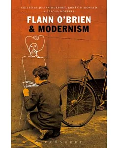 Flann O’Brien and Modernism