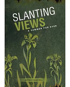 Slanting Views: A Summer for Ever
