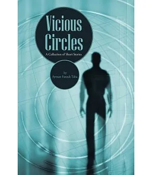 Vicious Circles: A Collection of Short Stories