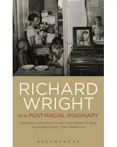 Richard Wright in a Post-Racial Imaginary