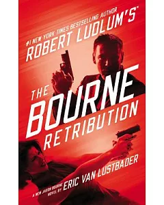 Robert Ludlum’s the Bourne Retribution