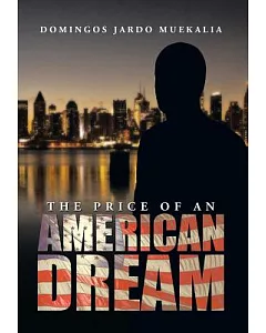 The Price of an American Dream