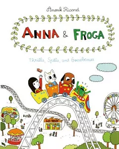 Anna & Froga: Thrills, spills, and gooseberries