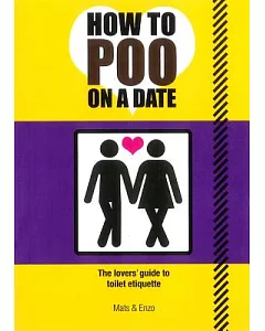 How to Poo on a Date