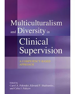 Multiculturalism and Diversity in Clinical Supervision: A Competency-Based Approach