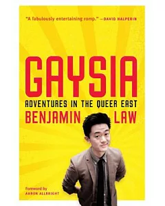 Gaysia: Adventures in the Queer East