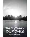 The City Breaks Its Promise