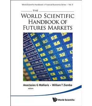 The World Scientific Handbook of Futures Markets