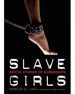Slave Girls: Erotic Stories of Submission