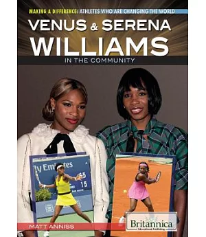 Venus & Serena Williams in the Community