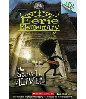 The School Is Alive!