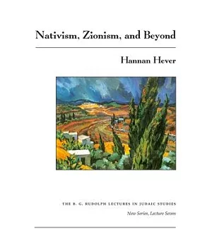 Nativism, Zionism, and Beyond