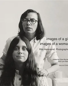 Images of a Girl, Images of a Woman: rita Hammond, Photographer