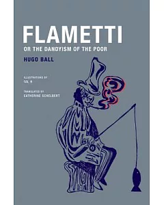 Flametti, or the Dandyism of the Poor