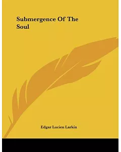 Submergence of the Soul