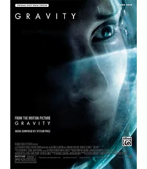 Gravity: Piano Solo: From the Motion Picture Gravity