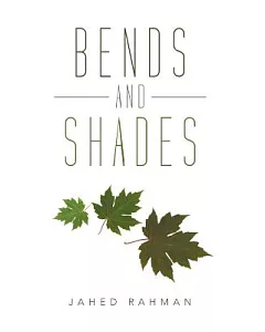 Bends and Shades