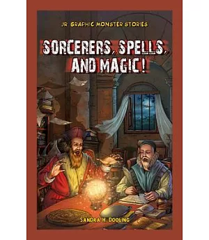 Sorcerers, Spells, and Magic!