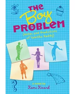 The Boy Problem: Notes and Predictions of Tabitha Reddy