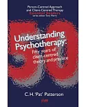 Understanding Psychotherapy: Fifty Years of Client-Centred Theory and Practice