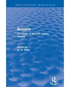 Beltaine: The Organ of the Irish Literary Theatre