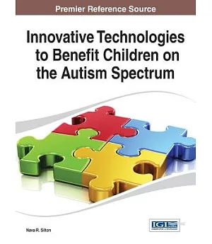 Innovative Technologies to Benefit Children on the Autism Spectrum