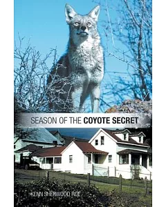 Season of the Coyote Secret