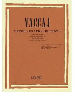 Vaccaj metodo pratico di canto / vaccai Practical Vocal Method - High Voice: Soprano O Tenore / Soprano or Tenor