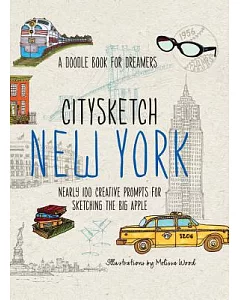 Citysketch New York: Nearly 100 Creative Prompts for Sketching the Big Apple