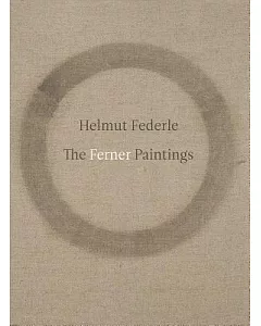 Helmut federle: The Ferner Paintings