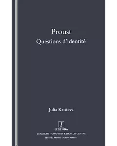 Proust: Questions D’Identite