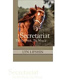 Secretariat: The Red Freak, the Miracle