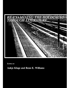 Re-examining the Holocaust through Literature