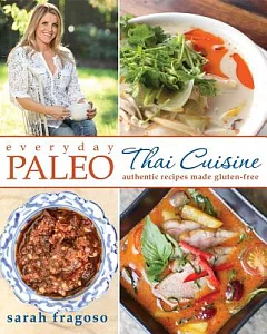 Everyday Paleo: Authentic recipes made gluten-free