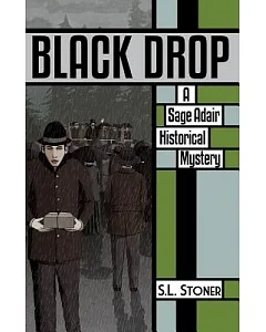 Black Drop: A Sage Adair Historical Mystery of the Pacific Northwest