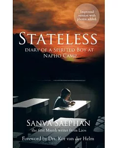 Stateless: Diary of a Spirited Boy at Napho Camp