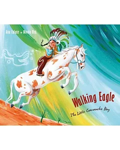 Walking Eagle: The Little Comanche Boy