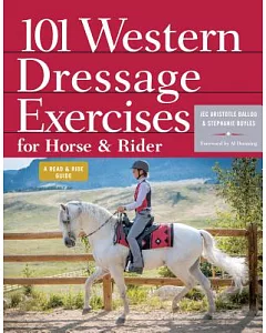 101 Western Dressage Exercises for Horse & Rider