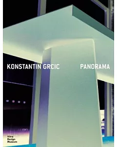 Konstantin Grcic: Panorama