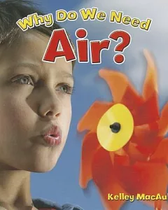Why Do We Need Air?