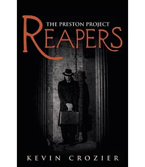 Reapers: The Preston Project