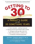 Getting to 30: A Parent’s Guide to the 20-Something Years