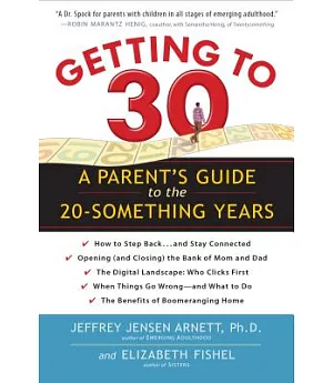 Getting to 30: A Parent’s Guide to the 20-Something Years