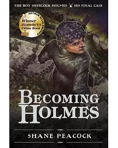 Becoming Holmes: His Final Case