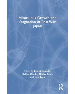 Miraculous Growth and Stagnation in Post-war Japan