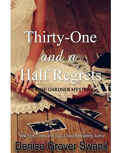 Thirty-One and a Half Regrets