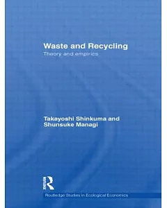Waste and Recycling: Theory and Empirics