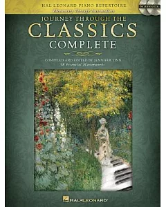 Journey Through the Classics complete: Hal Leonard Piano Repertoire: Elementary Through Intermediate