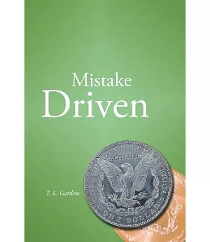 Mistake Driven: The Basis of Loving Life