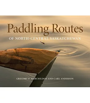 Paddling Routes of North-Central Saskatchewan